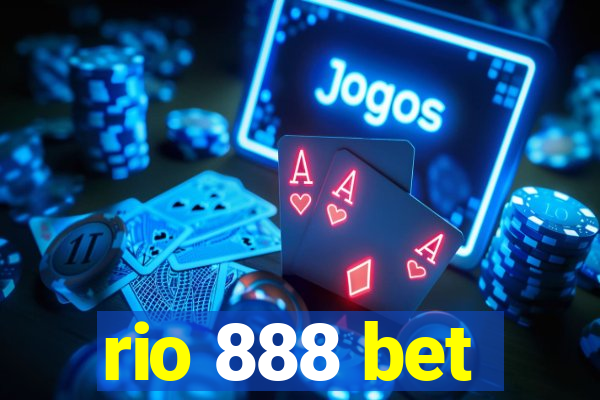 rio 888 bet